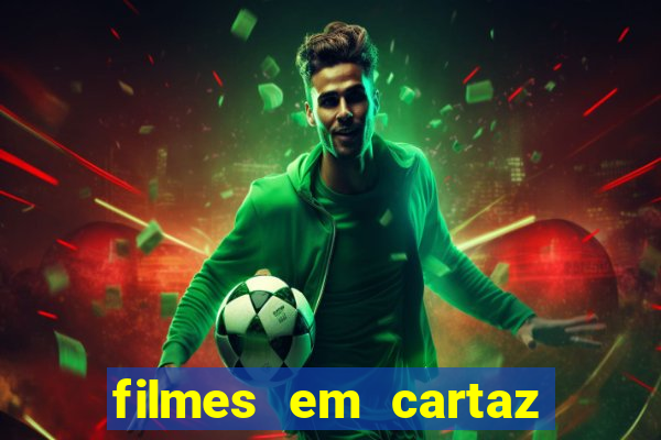 filmes em cartaz barra shopping